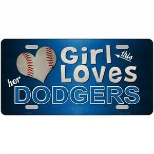MLB License Plate Dodgers This Girl Loves Her Dodgers  Metal  Sign Los Angeles